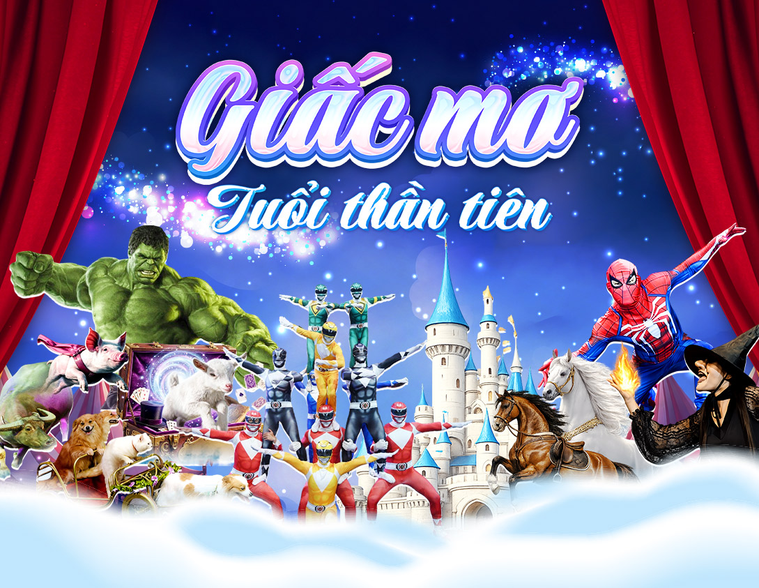 GIẤC MƠ TUỔI THẦN TIÊN 2026